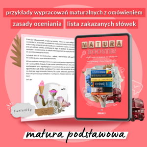 MATURA BOOSTER czyli wypracowania na poziomie podstawowym i brak limitu słów